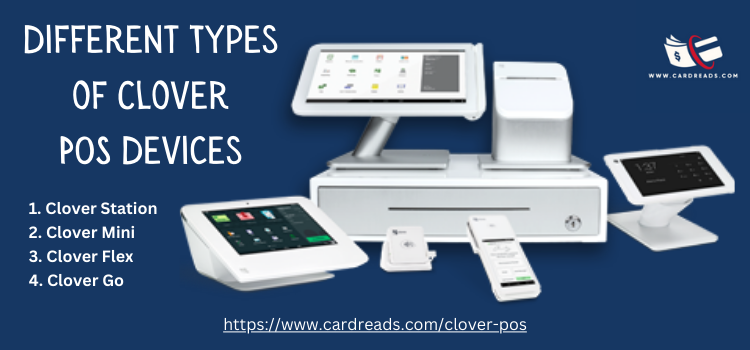 Elevating Business Transactions with Clover POS Terminals: Expert Consultation by Cardreads